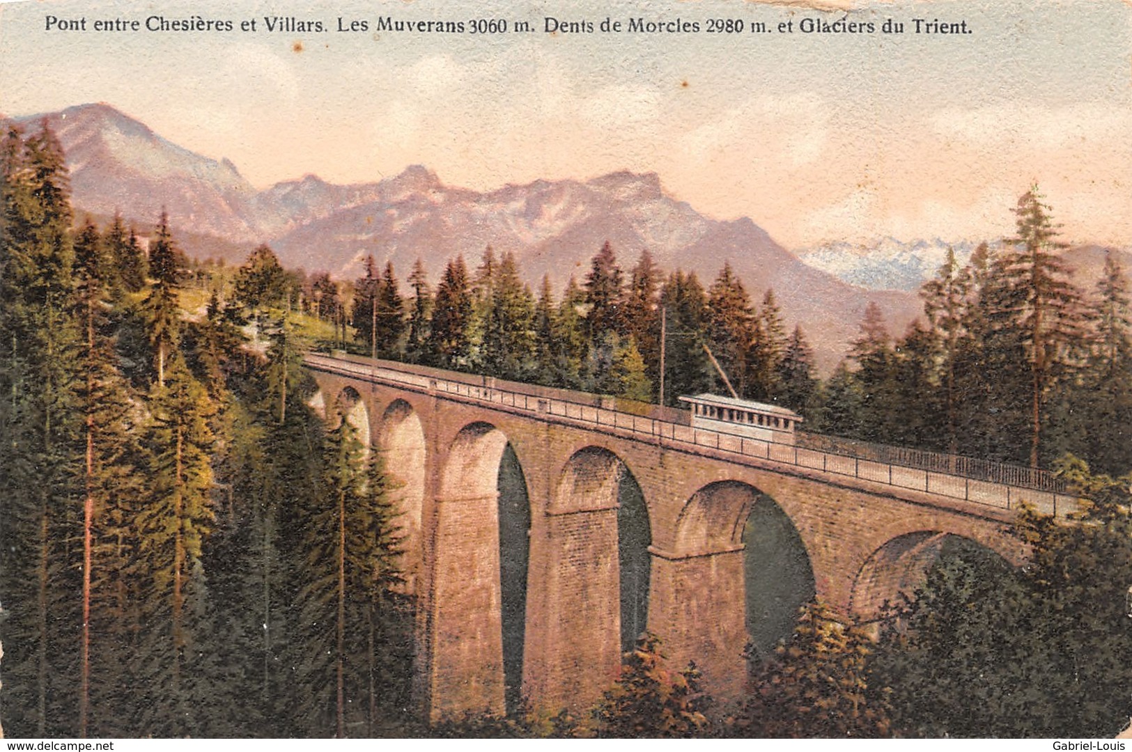 Pont Entre Chesières Et  Villars Les Muverans.  Dent De Morcles Et Le Glaciers Du Trient - Train - Morcles