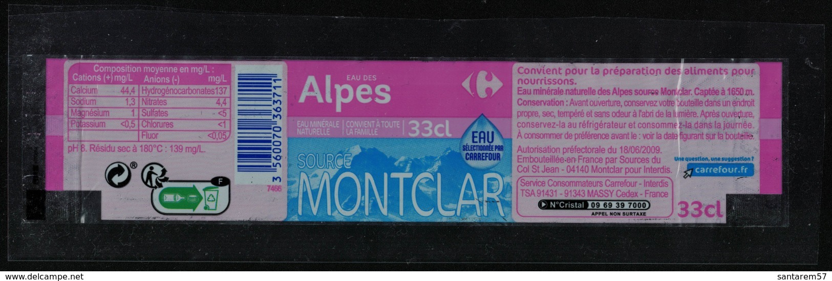 France Etiquette Eau Minérale Naturelle Des Alpes Source Montclar Pour Carrefour - Autres & Non Classés