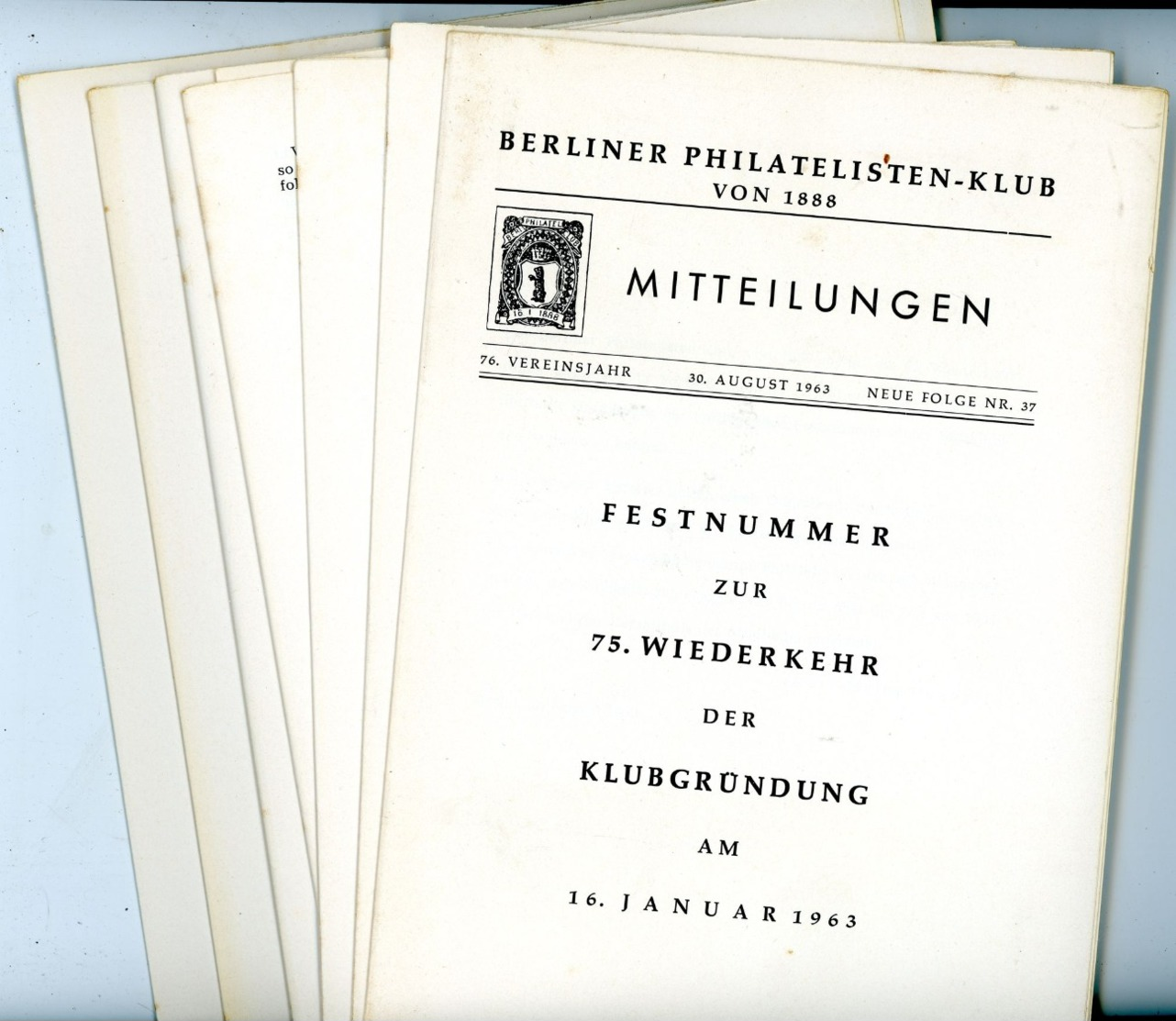 Berliner Philatelisten Klub Von 1888 - Festnummer Nr. 37 Jahrgang 1963 Mit Den Beilagen - Deutsch (ab 1941)