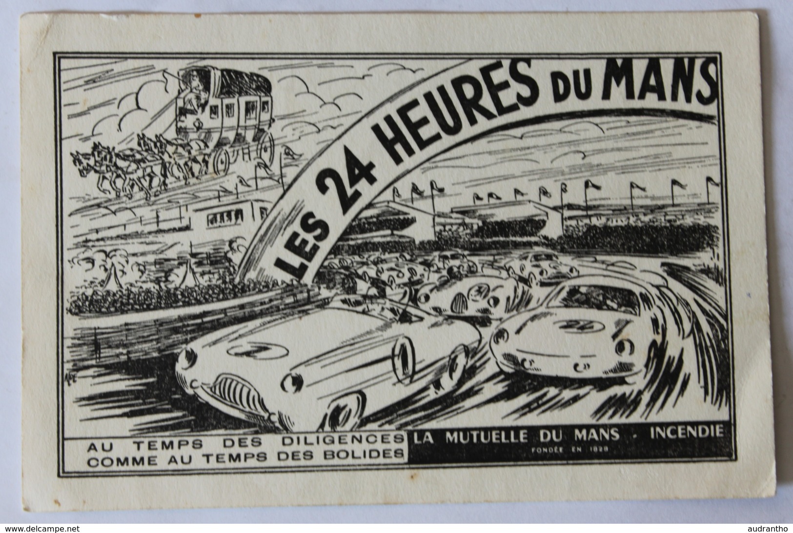 Carte Postale Les 24 Heures Du Mans Au Temps Des Diligences Comme Au Temps Des Bolides Mutuelle Du Mans Incendie - Le Mans