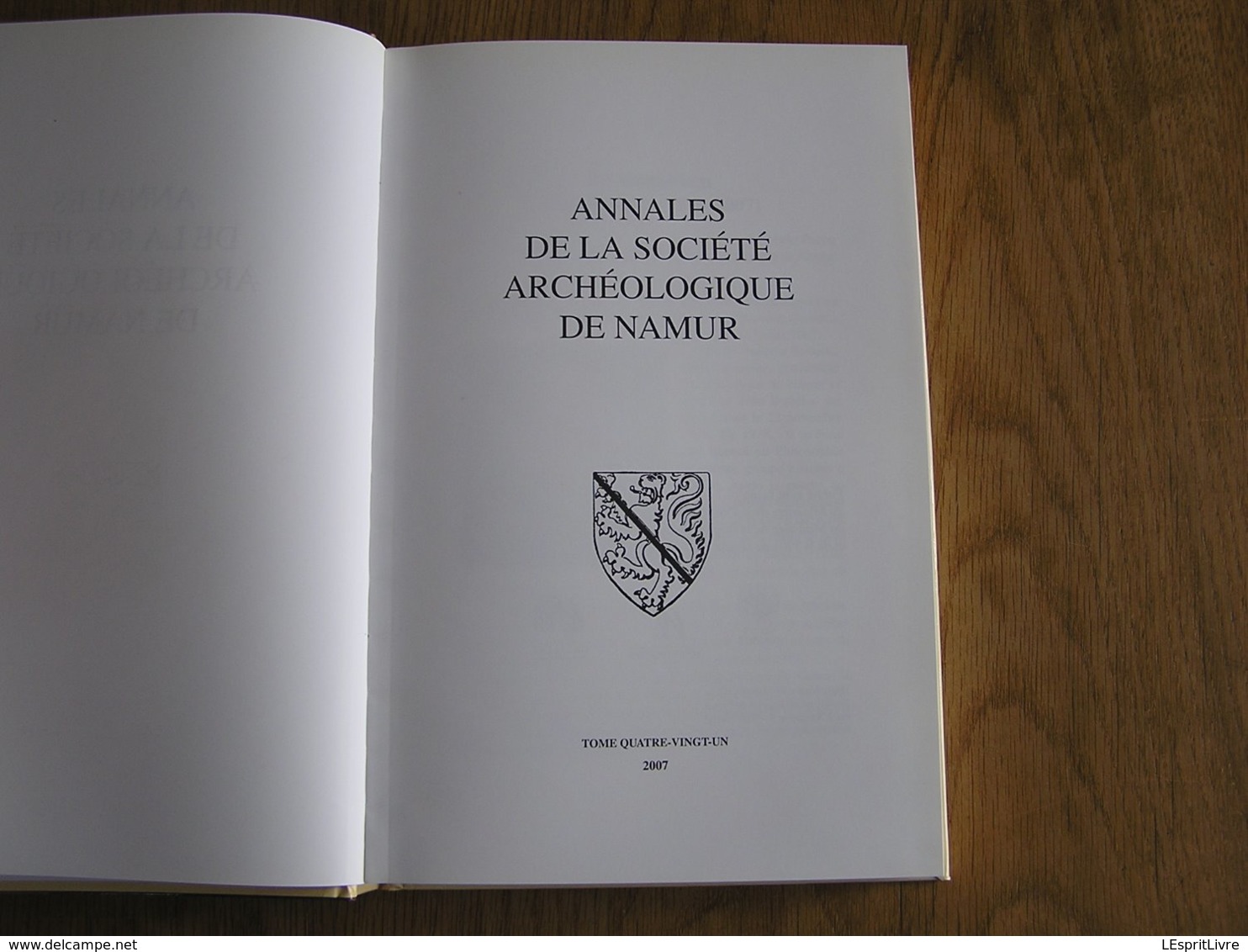 ANNALES DE LA SOCIETE ARCHEOLOGIQUE DE NAMUR Tome 81 2007 Régionalisme Chapelle Montaigle Orfèvrerie Orfèvre Liège Namur - Belgique