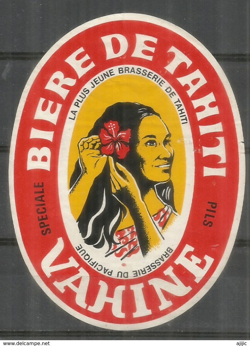 TAHITI. VAHINÉ. BIÈRE DE TAHITI (bottle Label)   The Last One Available - Alcools