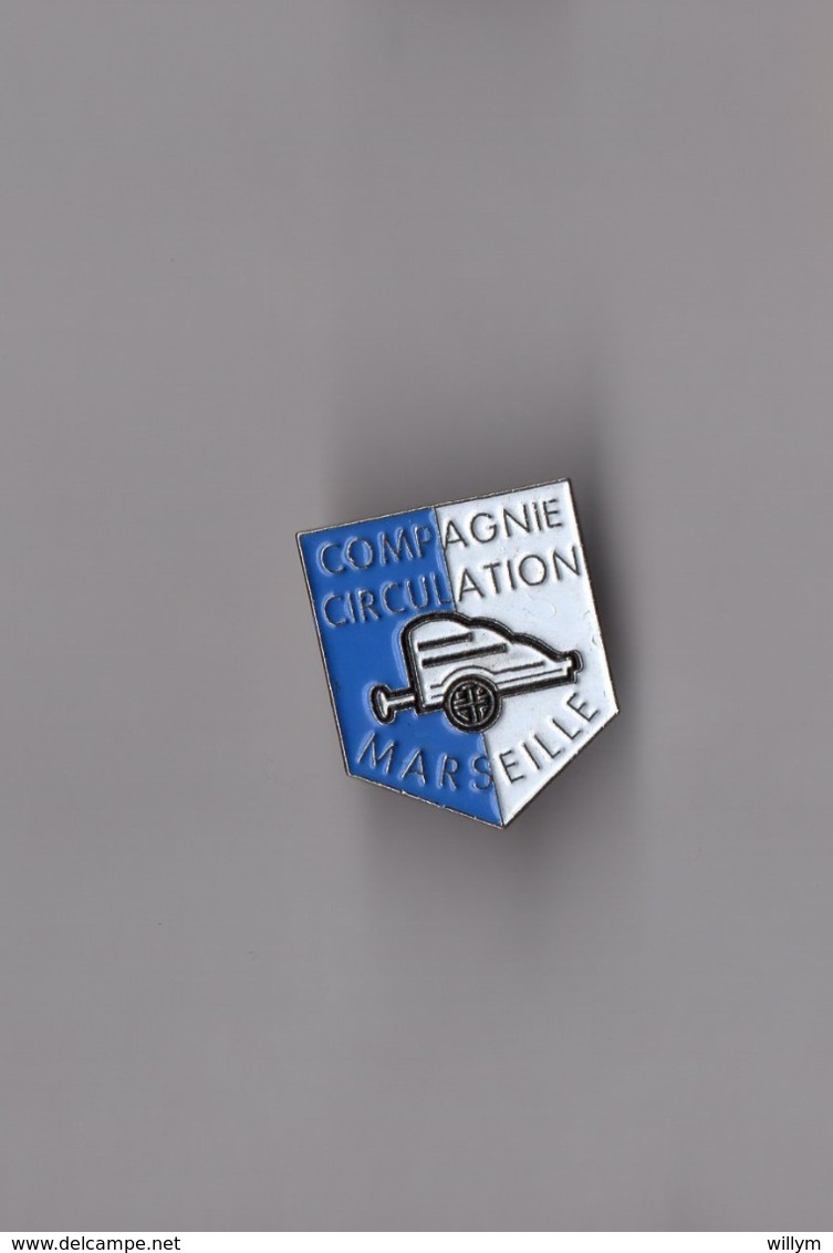 Pin's Police / Compagnie De Circulation De Marseille (base Argentée) Hauteur: 2,3 Cm - Police