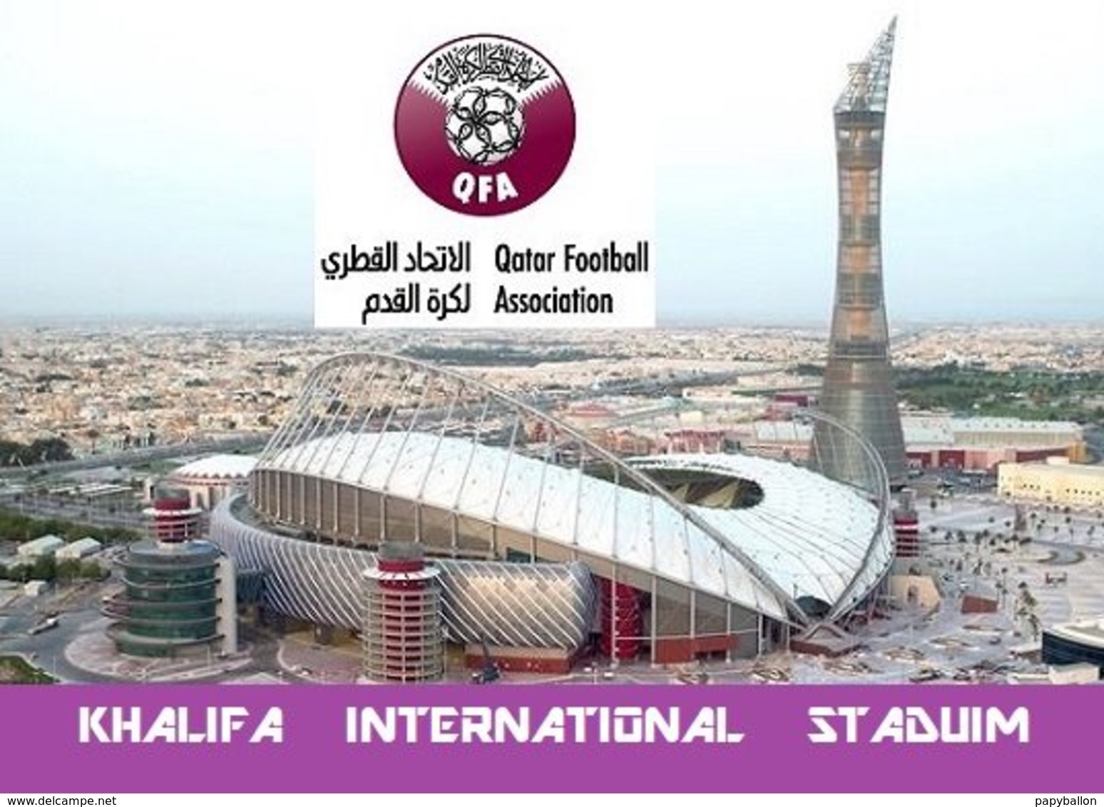 CP. STADE.    DOHA  QATAR  KHALIFA INTERNATIONAL  STADIUM    # CS.191 - Soccer