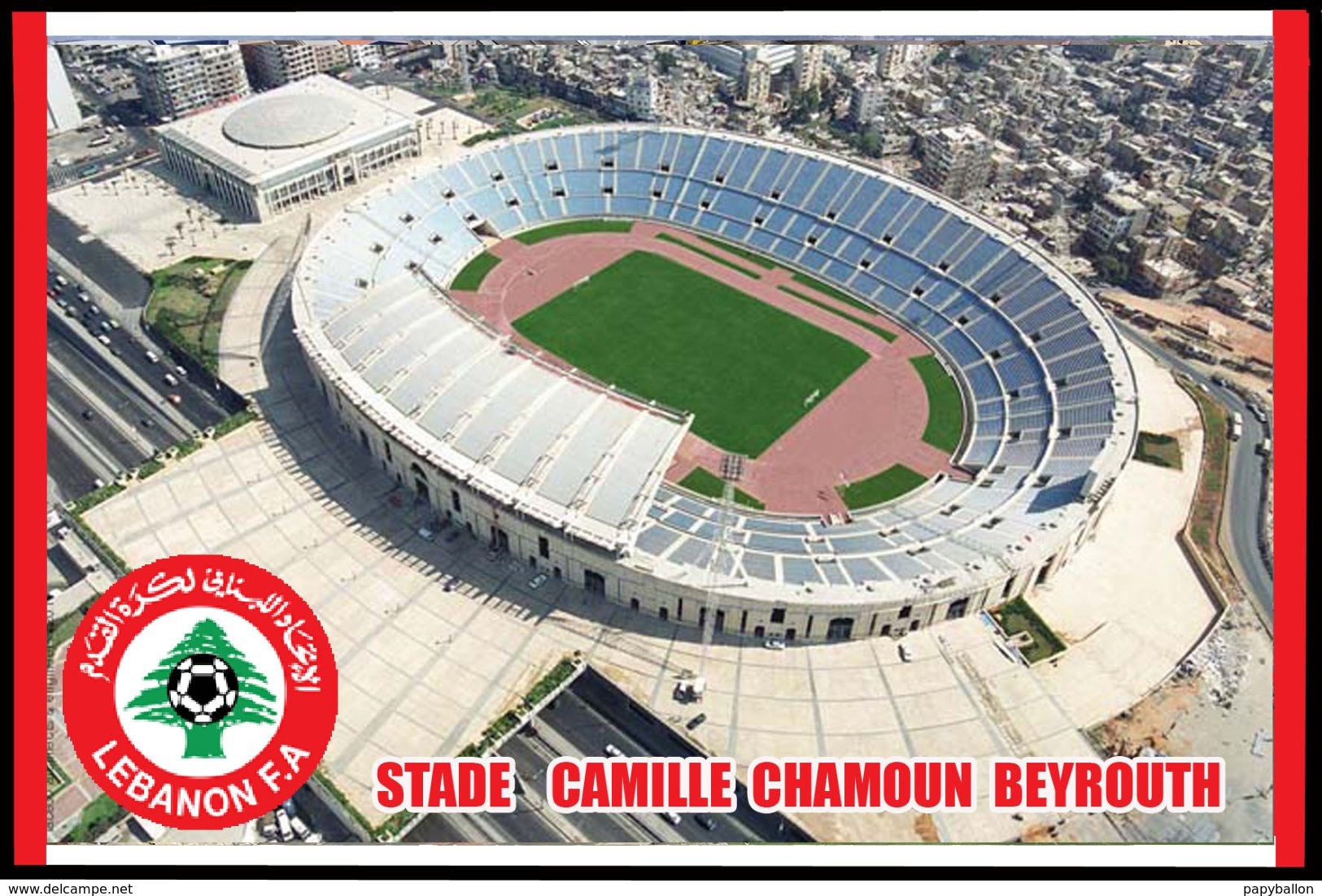 CP. STADE.  BEYROUTH   LIBAN  STADE CAMILLI  CHAMOUN   # CS.197 - Soccer