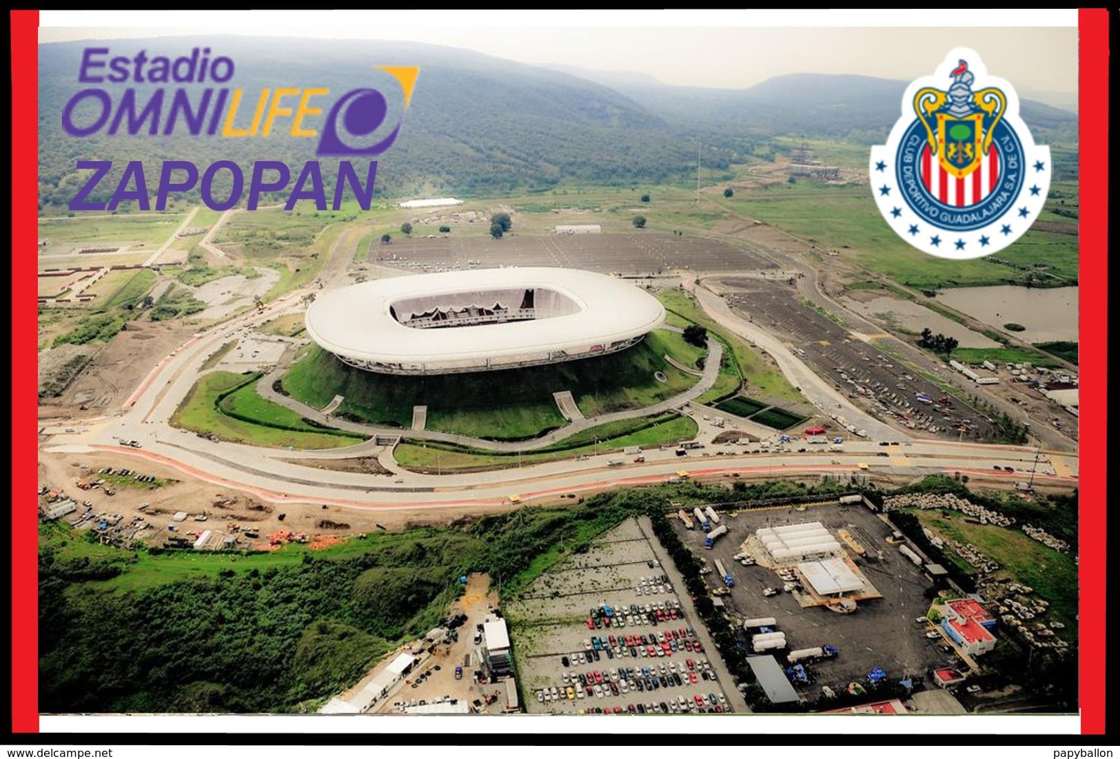 CP. STADE. ZAPOPAN  MEXIQUE  ESTADIO  OMNILIFE    # CS.198 - Football