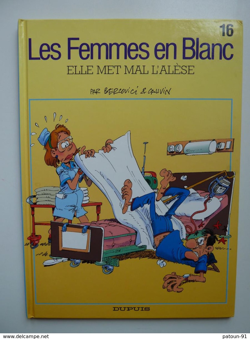 Les Femmes En Blanc, Elle Met Mal L'alèse, En EO En  TTBE - Femmes En Blanc, Les