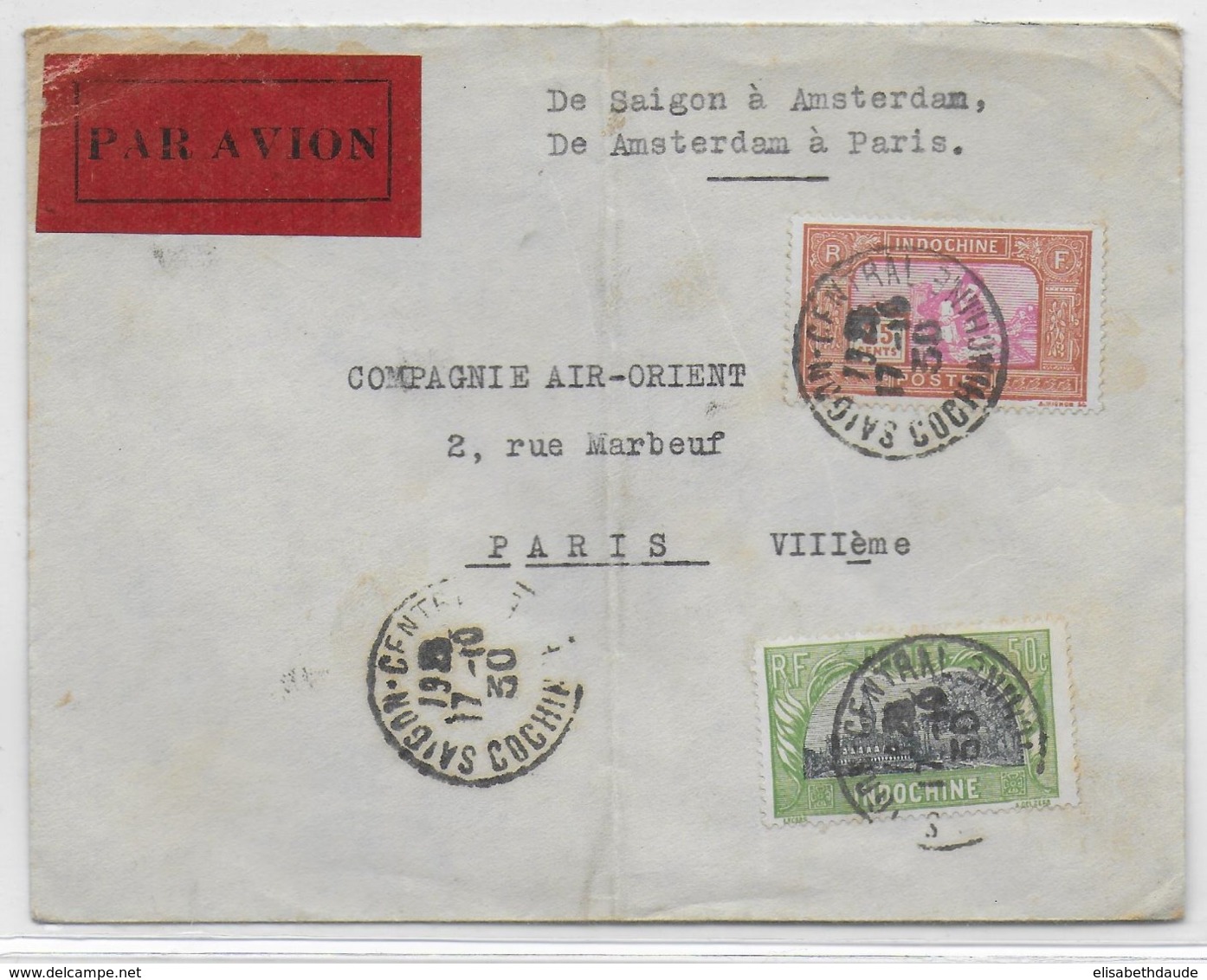 1930 - SAÏGON à AMSTERDAM Et AMSTERDAM à PARIS - INDOCHINE - ENVELOPPE TEST AIR ORIENT - DATE ET HEURE D'ARRIVEE AU DOS - Covers & Documents