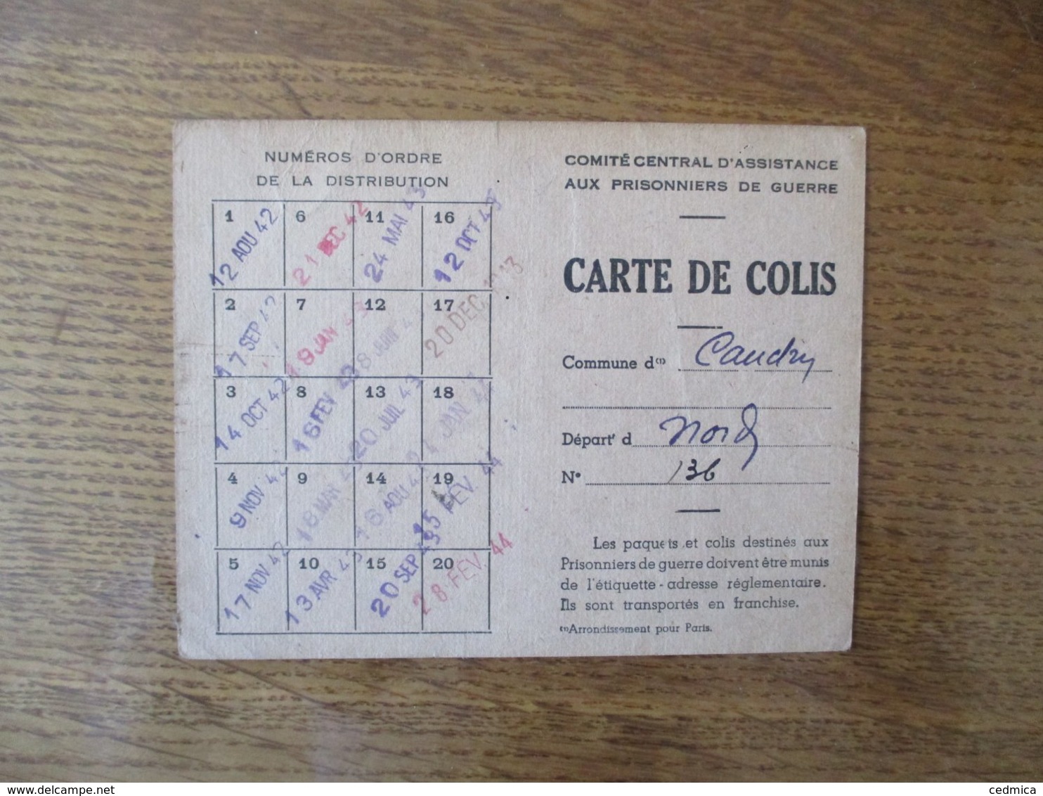 CARTE DE COLIS COMITE CENTRAL D'ASSISTANCE AUX PRISONNIERS DE GUERRE CAUDRY LE MAIRE FIEVET LE PRISONNIER CARDON RAOUL - Historische Dokumente