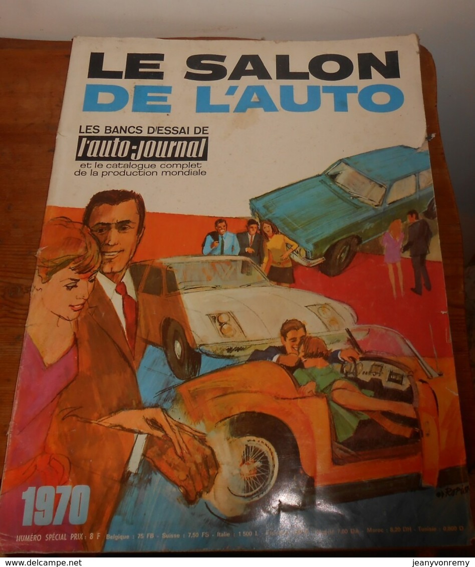 Le Salon De L'Auto. L'auto Journal. Catalogue Complet De La Production Mondiale. 1970. - Auto/Moto