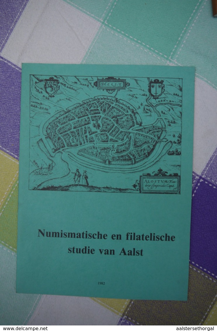 Aalst Brochure Numismatische En Filatelische Studie Van Aalst 1982 - Historische Dokumente