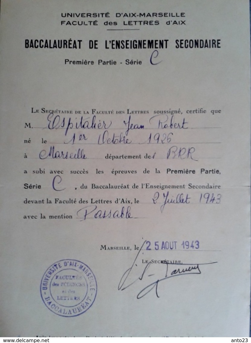 ADMISSION AU BACCALAURÉAT SÉRIE C Mention Passable  1943 Faculté Sciences Et Lettre Aix  Espitalier Marseille St Charles - Diplômes & Bulletins Scolaires