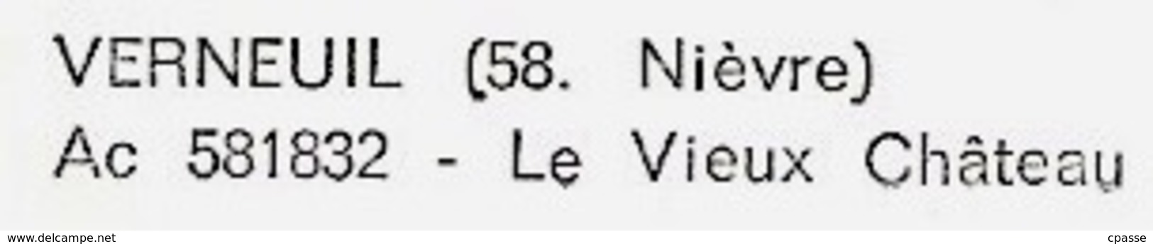 CPSM 58 VERNEUIL Nièvre - Le Vieux Château ° Cim Combier - Andere & Zonder Classificatie