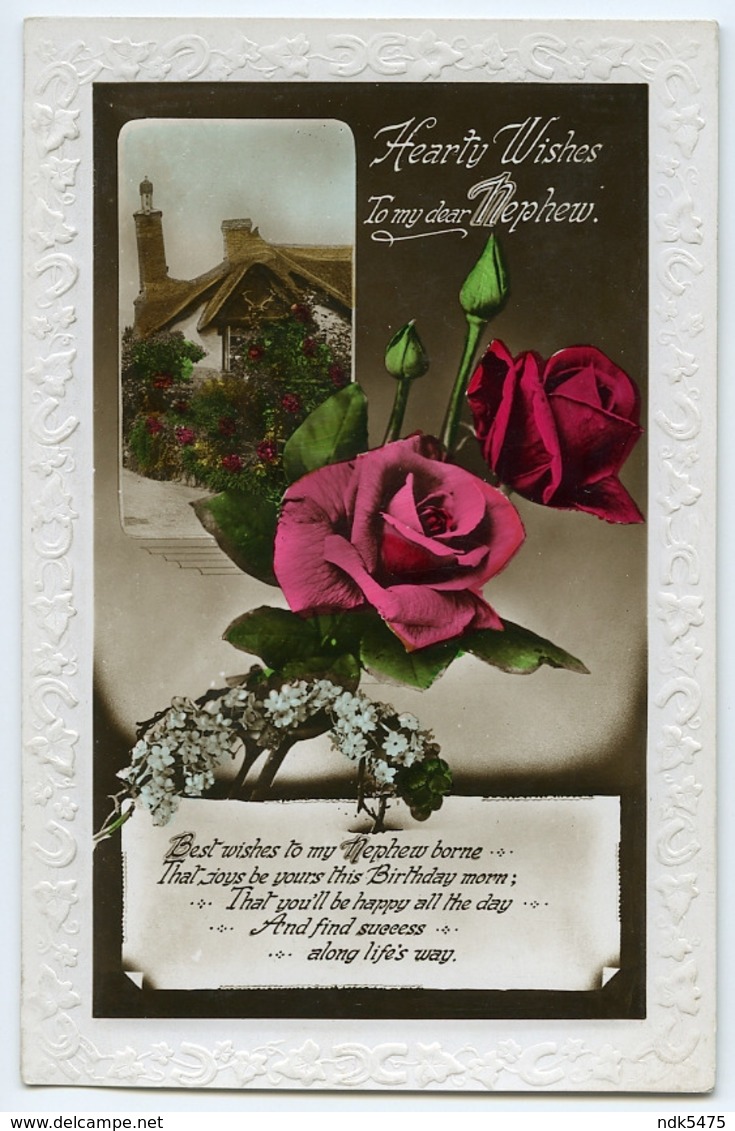 BIRTHDAY : HEARTY WISHES TO MY DEAR NEPHEW - THATCHED COTTAGE AND RED ROSES (EMBOSSED) - Birthday
