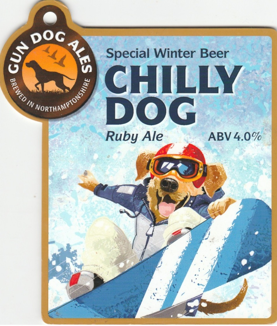 GUN DOG ALES (DAVENTRY, ENGLAND) - CHILLY DOG RUBY ALE - PUMP CLIP FRONT - Uithangborden