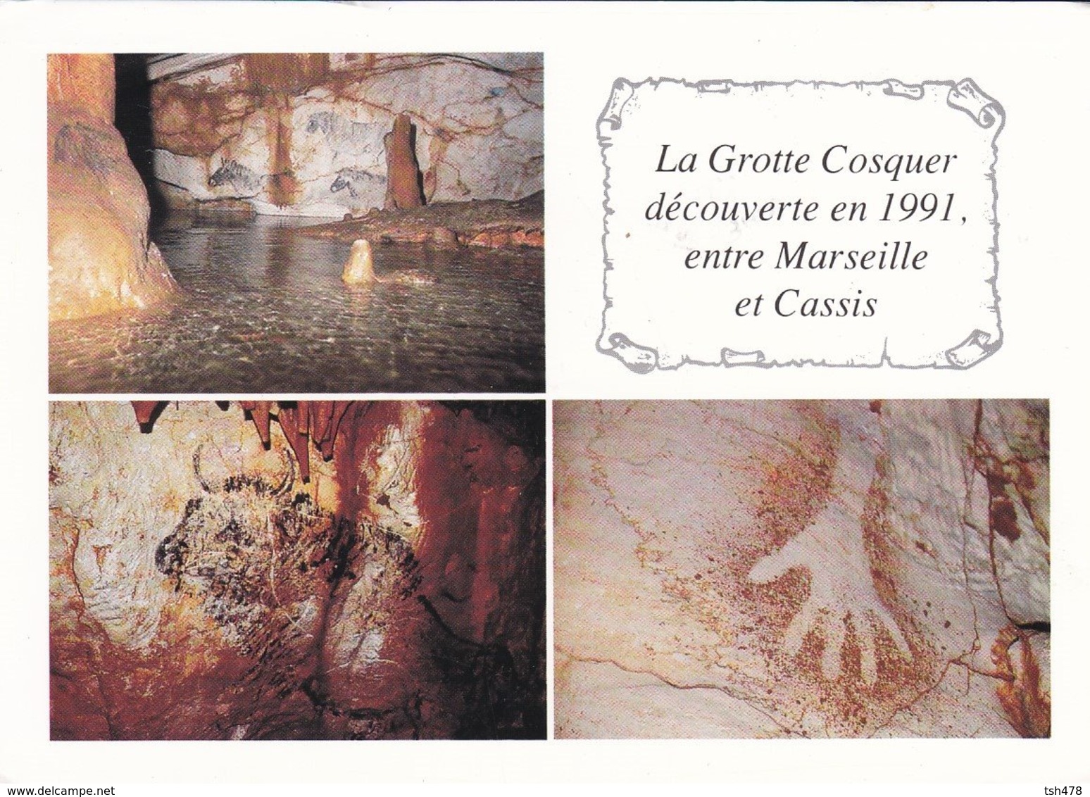 13----CASSIS MARSEILLE--la Grotte Cosquer Découverte En 1991 Entre Marseille Et Cassis--voir 2 Scans - Cassis