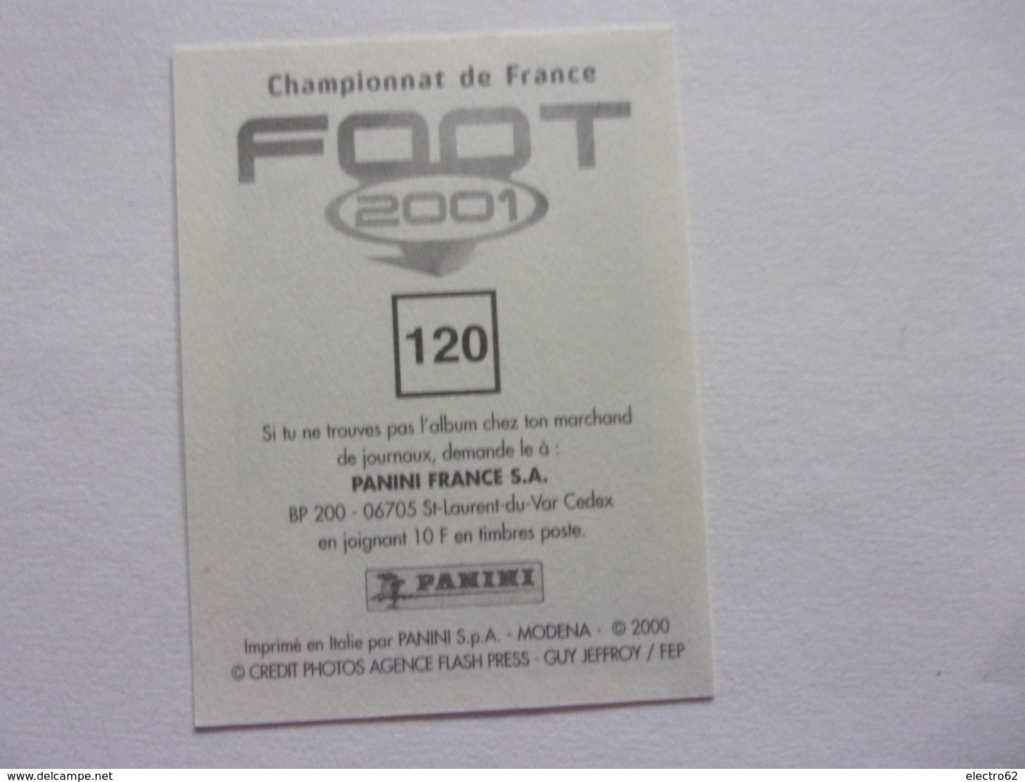 PANINI FOOT 2001 Championnat De France Lyon N°120 Jean-Marc Chanelet  OL - Edition Française