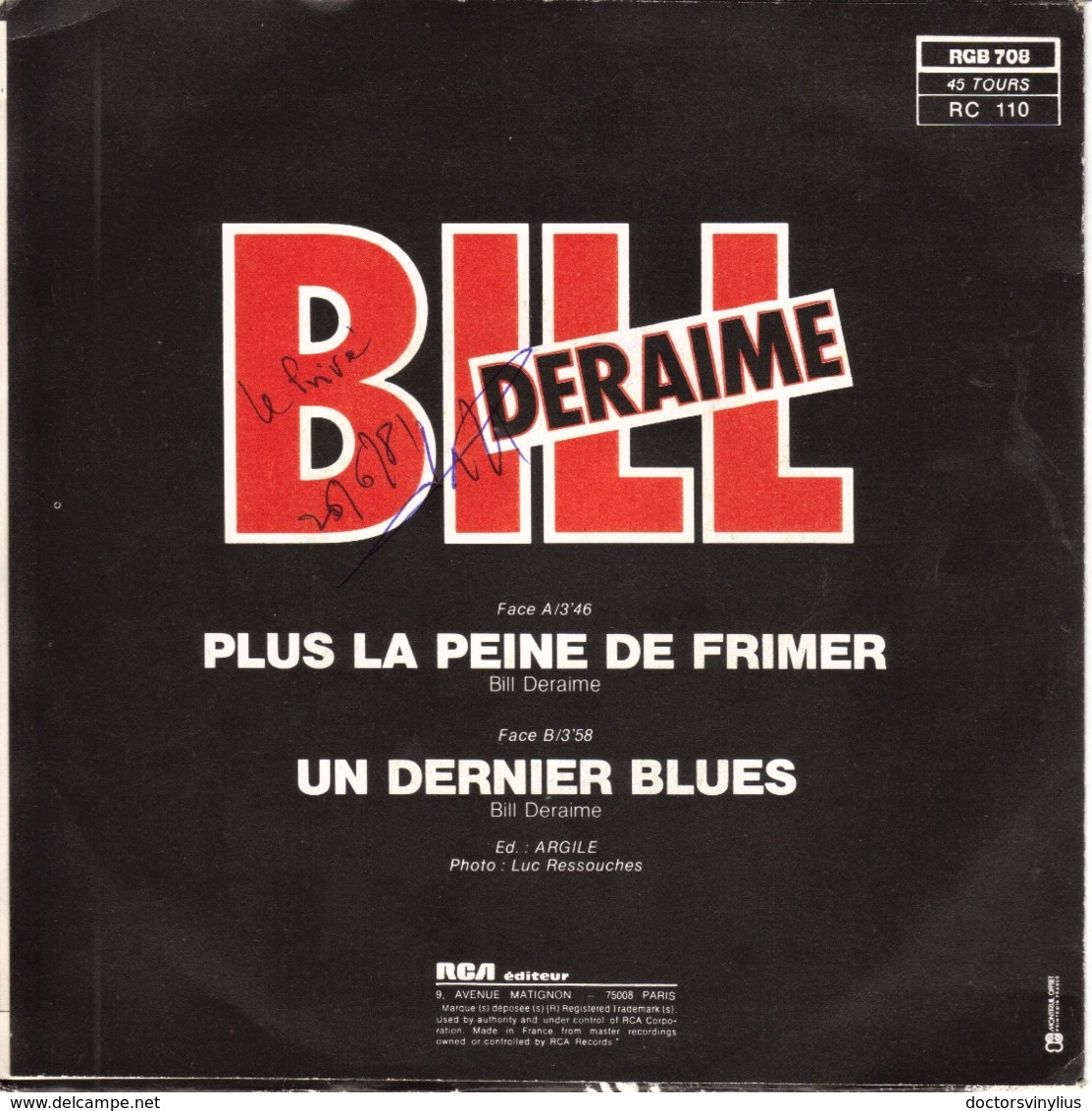 BILL DERAIME "PLUS LA PEINE DE FRIMER - UN DERNIER BLUES" DISQUE VINYL 45 TOURS - Blues