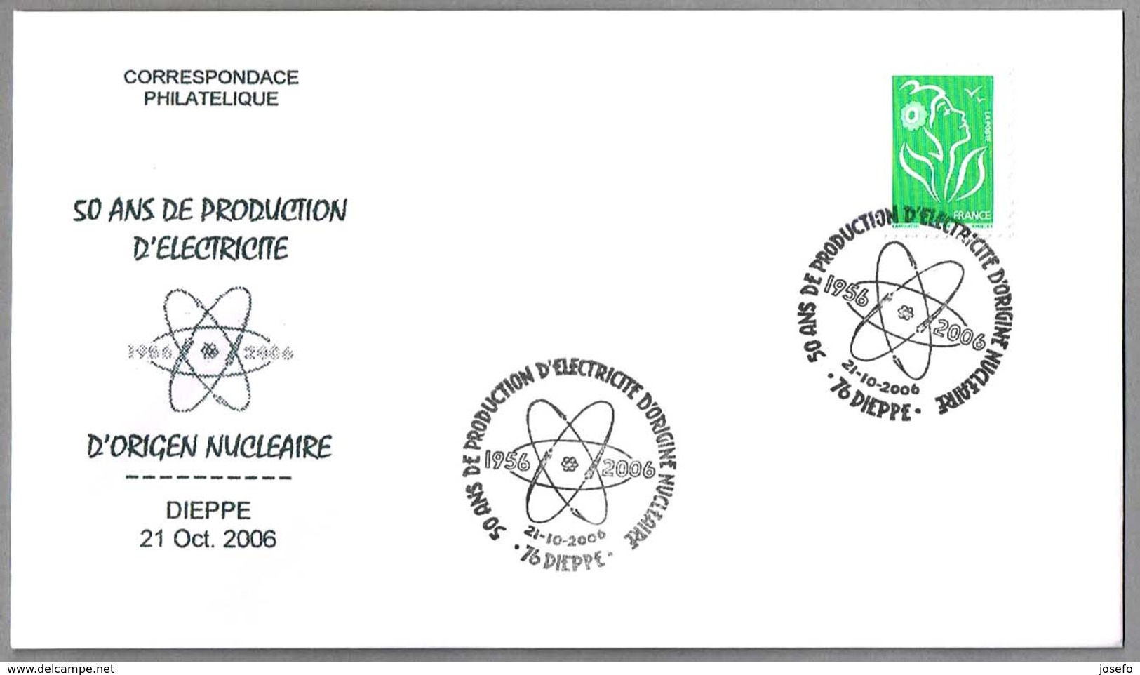 50 Años PRODUCCION ELECTRICIDAD DE ORIGEN NUCLEAR - 50 Years Electricity Of Nuclear Origin. Dieppe 2006 - Electricidad