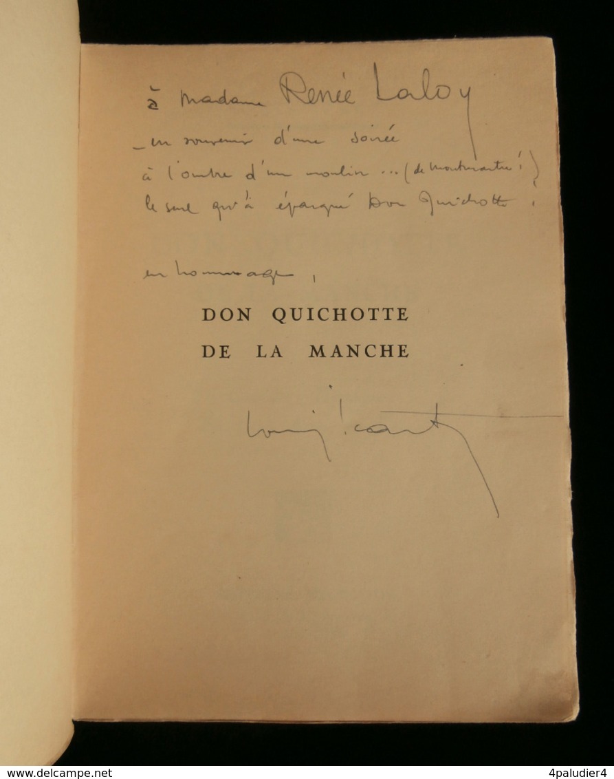 ( Cervantès Espagne Théatre ) DON QUICHOTTE DE LA MANCHE Louis ICART 1934 ENVOI - Auteurs Français