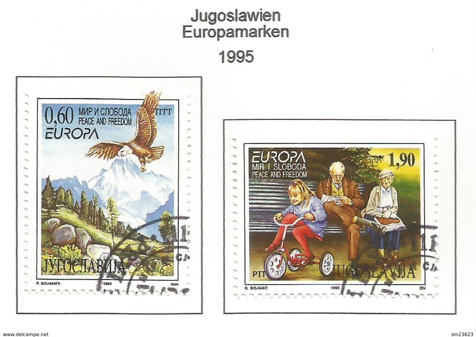 Jugoslawien 1995  Mi.Nr. 2712 / 2713 , EUROPA CEPT - Frieden Und Freiheit - Gestempelt / Fine Used / (o) - 1995