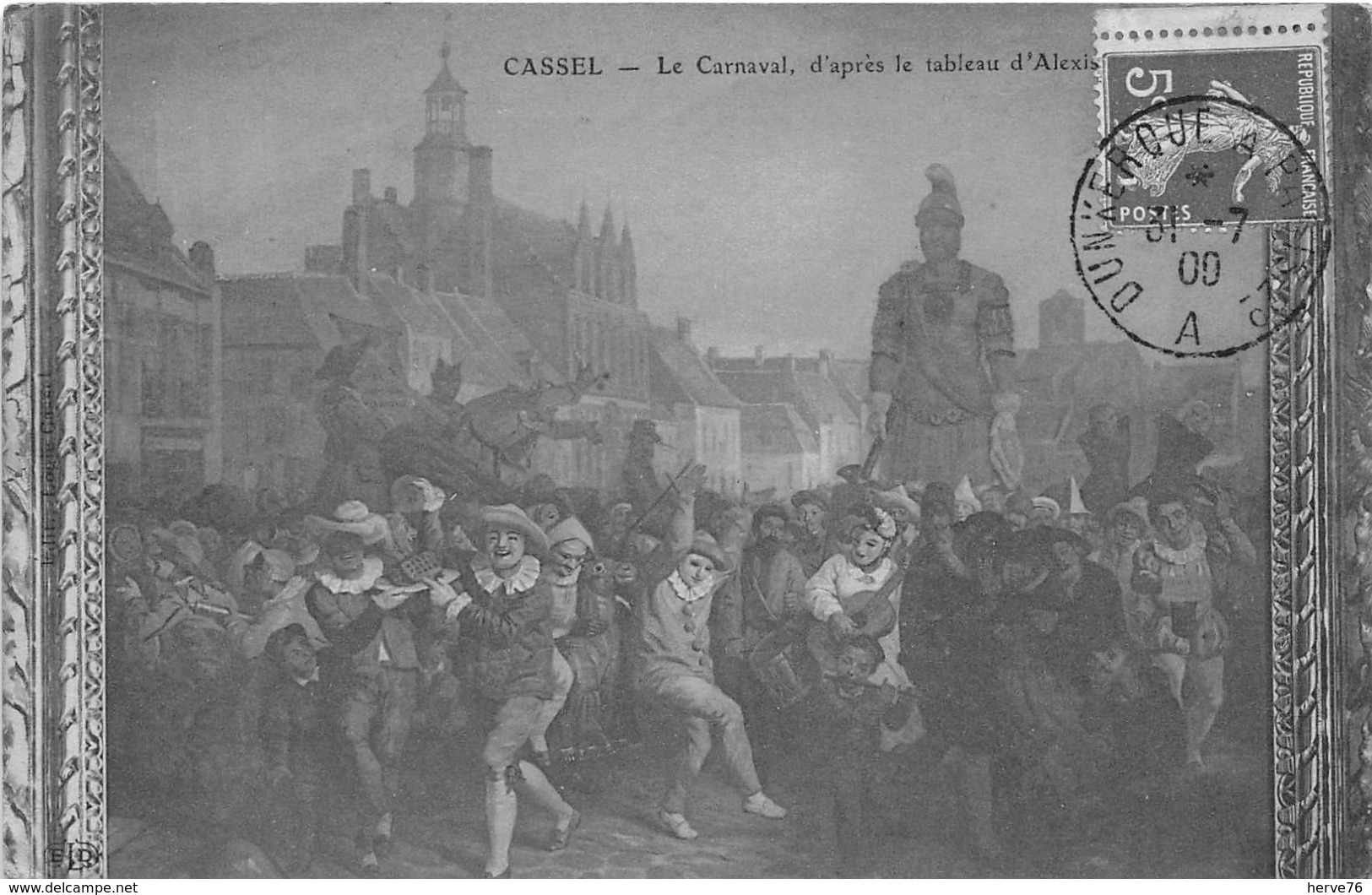 CASSEL - Le Carnaval, D'après Le Tableau D'Alexis ?? - Cassel