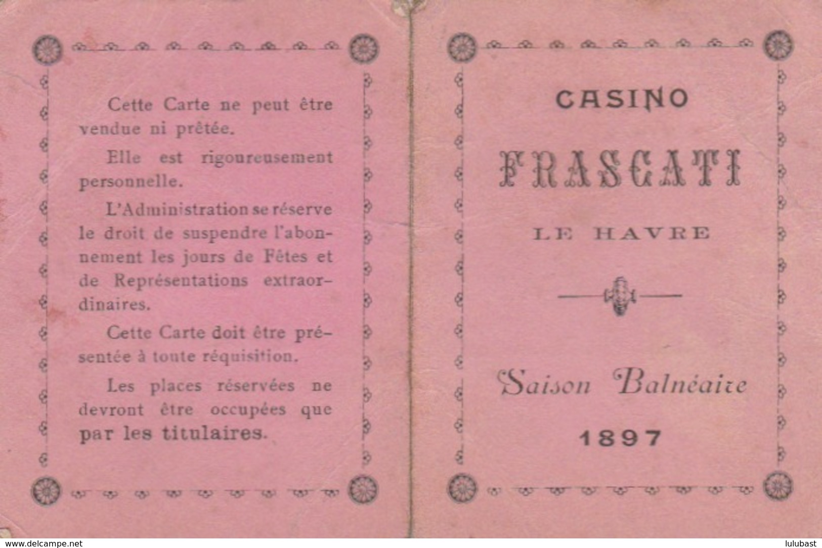 LE HAVRE : Casino FRASCATI - Carte D'entrée Pour La Saison D'été... Pour Une Demoiselle ! (peu Courant). - Biglietti D'ingresso