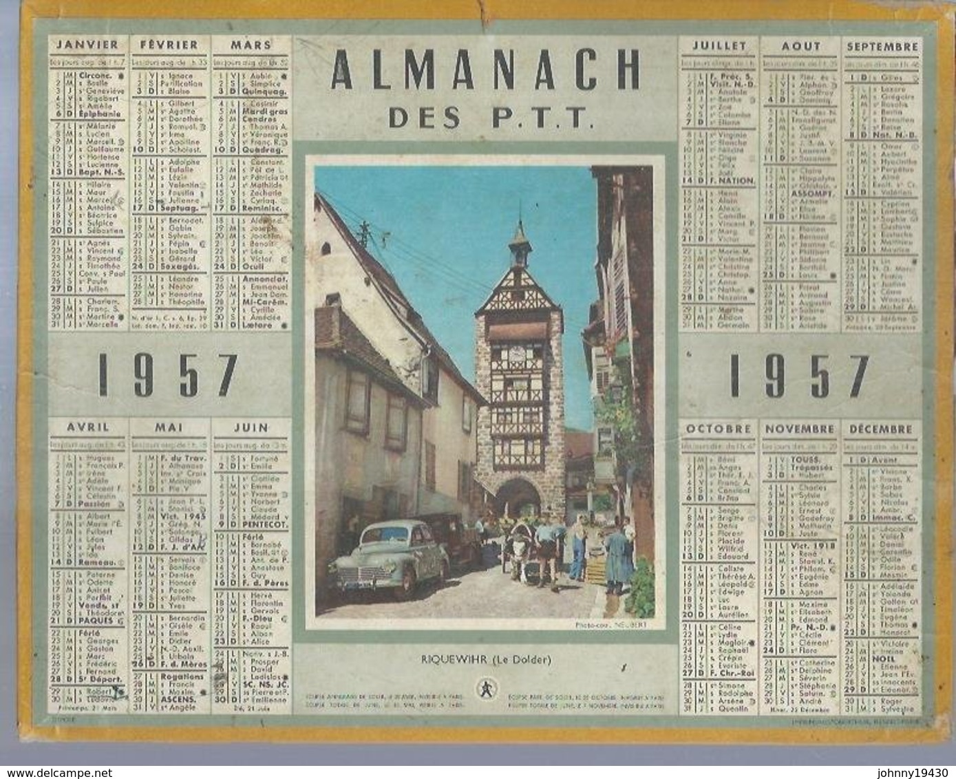 ALMANACH DES POSTES  1957 ( CALENDRIER ) RIQUEWIHR - LE DOLDER  ( PEUGEOT 203 ) - Grand Format : 1921-40