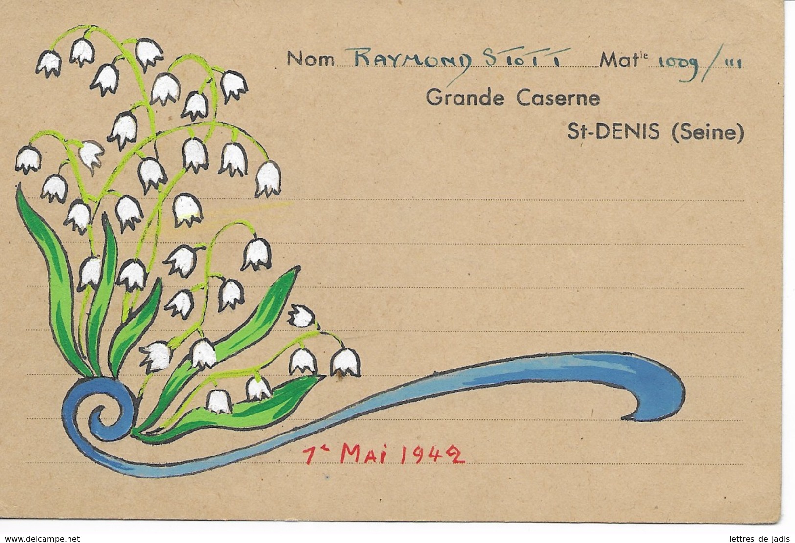 Carte Imprimée Du 1er Mai  1942 GRANDE CASERNE ST DENIS Décorée Main RR Et TB - Guerre De 1939-45