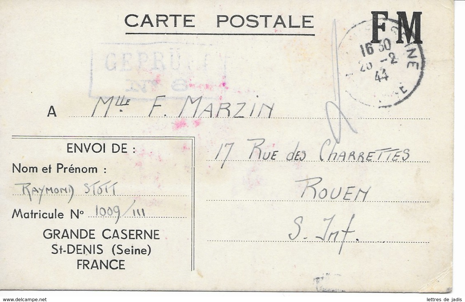 Carte Postale FM  IMPRIM2E Heureux Anniversiare GRANDE CASERNE ST DENIS 25/2/1944  R Et TB - Guerre De 1939-45