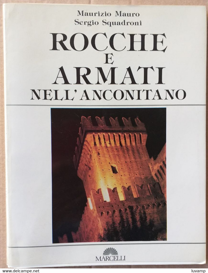 ROCCHE E ARMATI NELL'ANCONITANO -EDIZIONE 1984 ( CART 70) - Musique