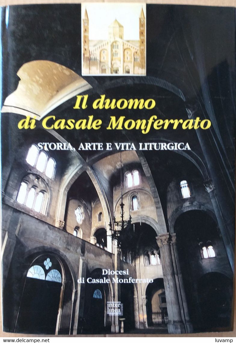 IL DUOMO DI CASALE MONFERRATO-STORIA E ARTE -EDIZIONE 2000 ( CART 70) - Musik