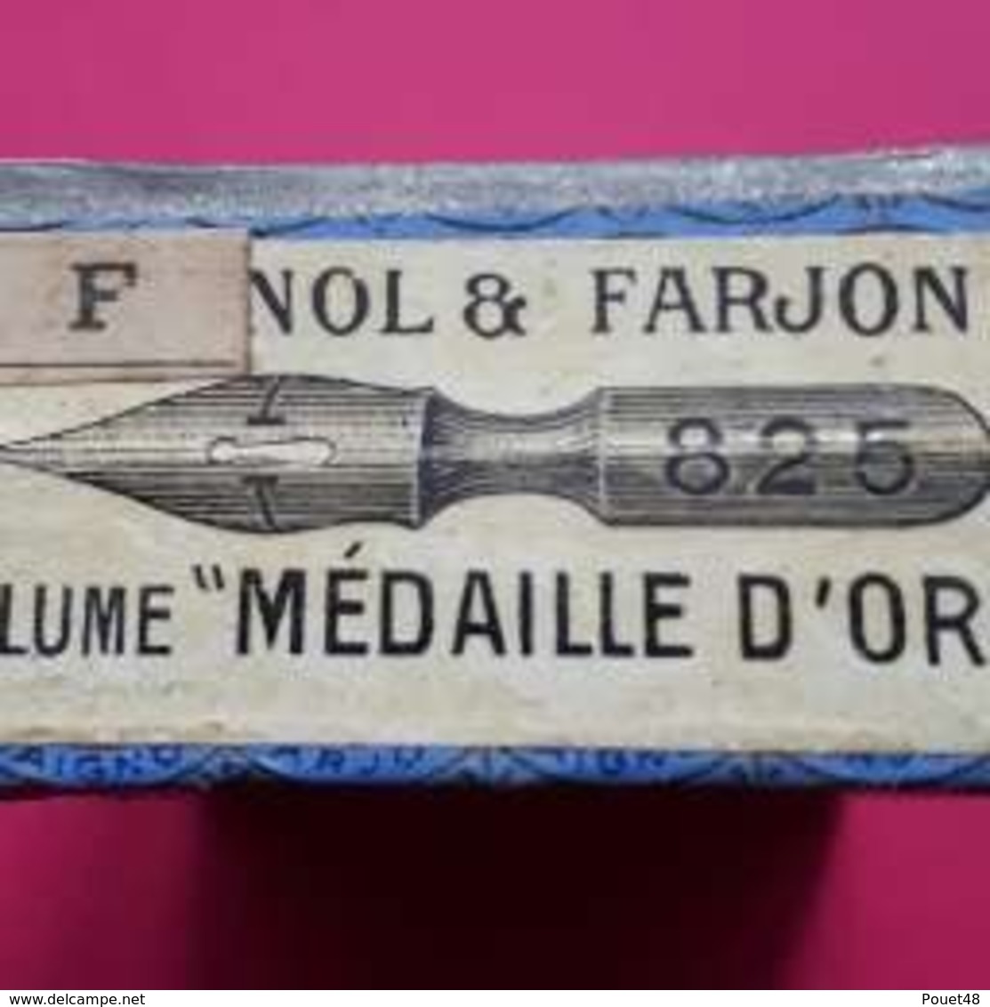 Rare Boite De Plumes BAIGNOL & FARJON - Plume Médaille D'Or - N° 825 - Plumes