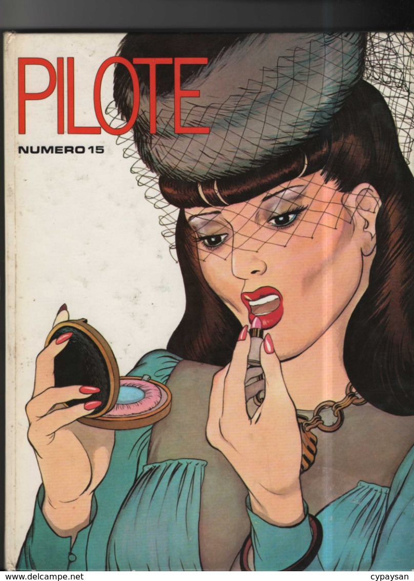 Pilote Receuil Album T 15  EO BE  DARGAUD  09/1981  (BI2) - Pilote