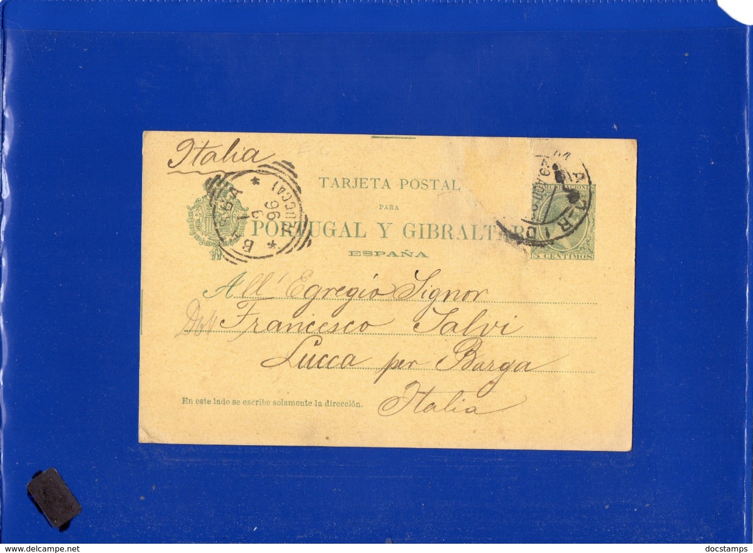 ##(DAN199)-Spain 1896- 5 Centimos Postal Card For Portugal Y Gibraltar Used From Madrid To Lucca-Italy, Squared Cancel - Storia Postale