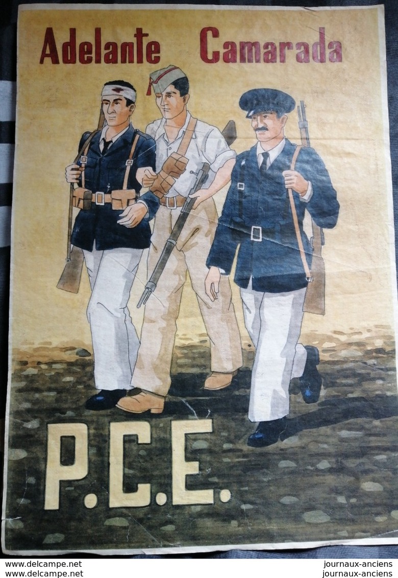 1930 / 40 AFFICHE ESPAGNOL -  ADELANTE CAMARADA - P. C. E. - Manifesti