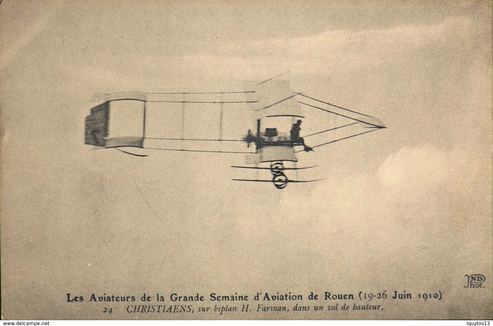 CPA. - > Aviation > Meetings > Les Aviateurs De La Gde Semaine D'Aviation De ROUEN (19-26.6.1910) CHRISTIAENS Sur FARMAN - Meetings