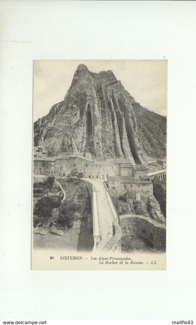 04/CPA - Sisteron - Le Rocher De La Baume - Sisteron