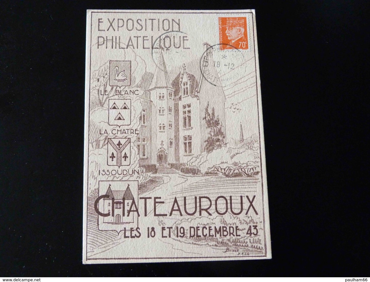 CACHET COMMEMORATIF -   EXPOSITION  PHILATELIQUE  -  CHATEAUROUX  -  1943  -   SUR CARTE POSTALE NUMEROTEE  - - Bolli Commemorativi