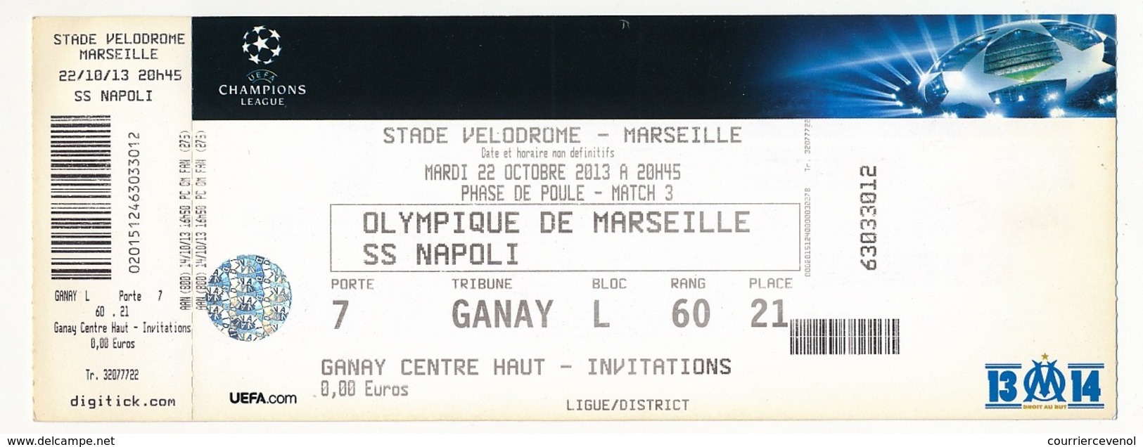 MARSEILLE - Billet D'entrée "Olympique Marseille => SS Napoli" - Stade Vélodrome Ganay 22 Octobre 2013 - Tickets D'entrée