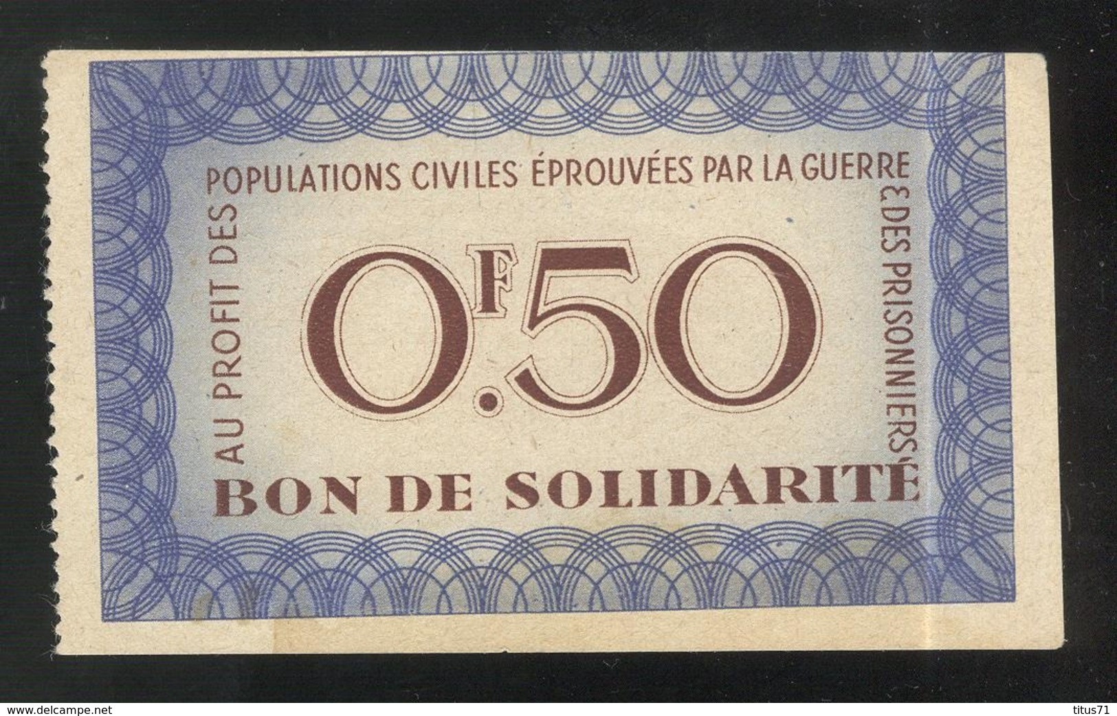 Bon De Solidarité 0,50 Franc Au Profit Des Populations Civiles - Pétain - Etat Français - SUP - Zonder Classificatie