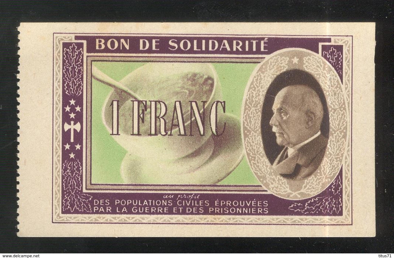 Bon De Solidarité 1 Franc Au Profit Des Populations Civiles - Pétain - Etat Français - SUP - Non Classés