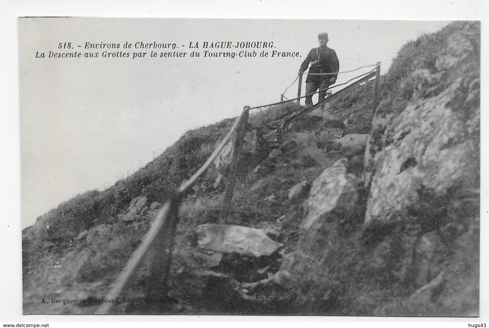 LA HAGUE JOBOURG - N° 518 - LA DESCENTE AUX GROTTES PAR LE SENTIER DU TOURING CLUB AVEC PERSONNAGE - CPA NON VOYAGEE - Sonstige & Ohne Zuordnung