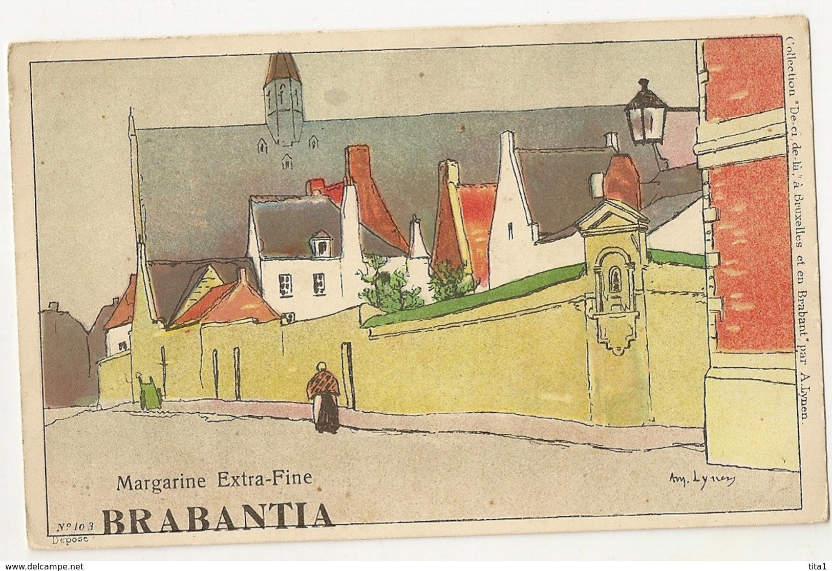 213 - Collection De-ci De-Là à Bruxelles Et En Brabant Par A. Lynen " Margarine Extra-Fine Brabantia - Lynen, Amédée-Ernest