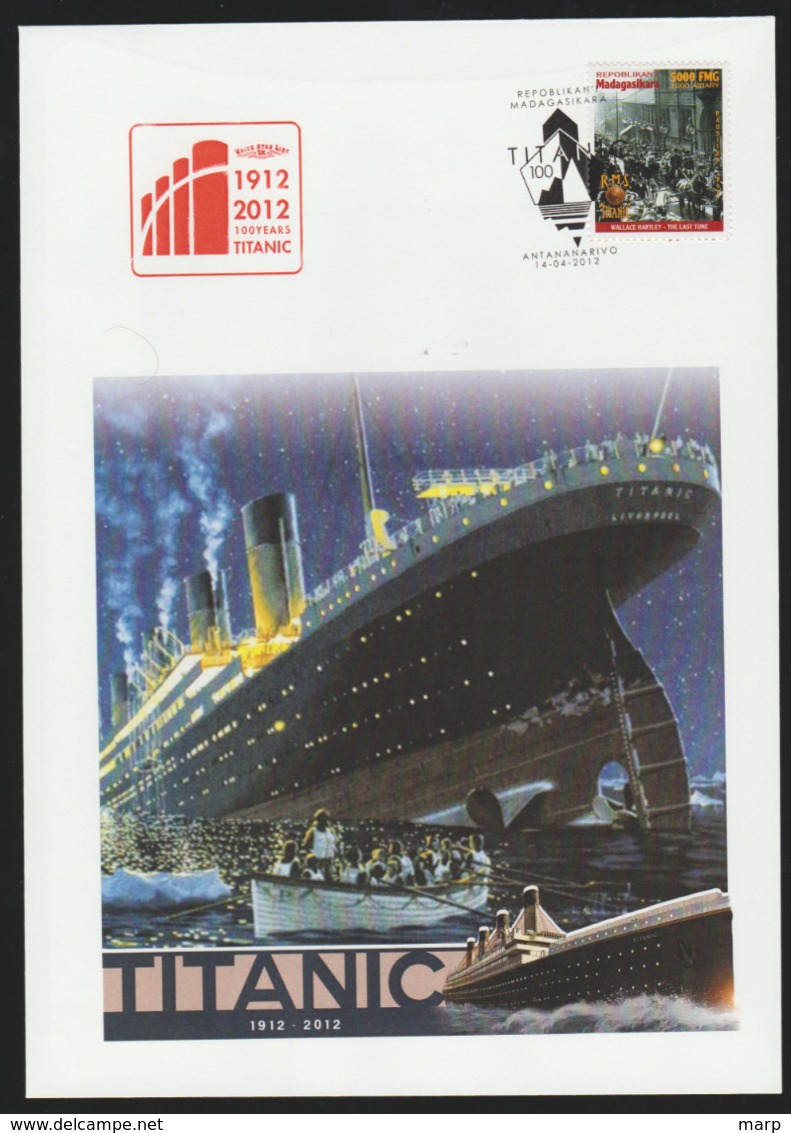 Titanic Cover 2012 Madagasikara Special Cancel 100 Years Of. - Boten