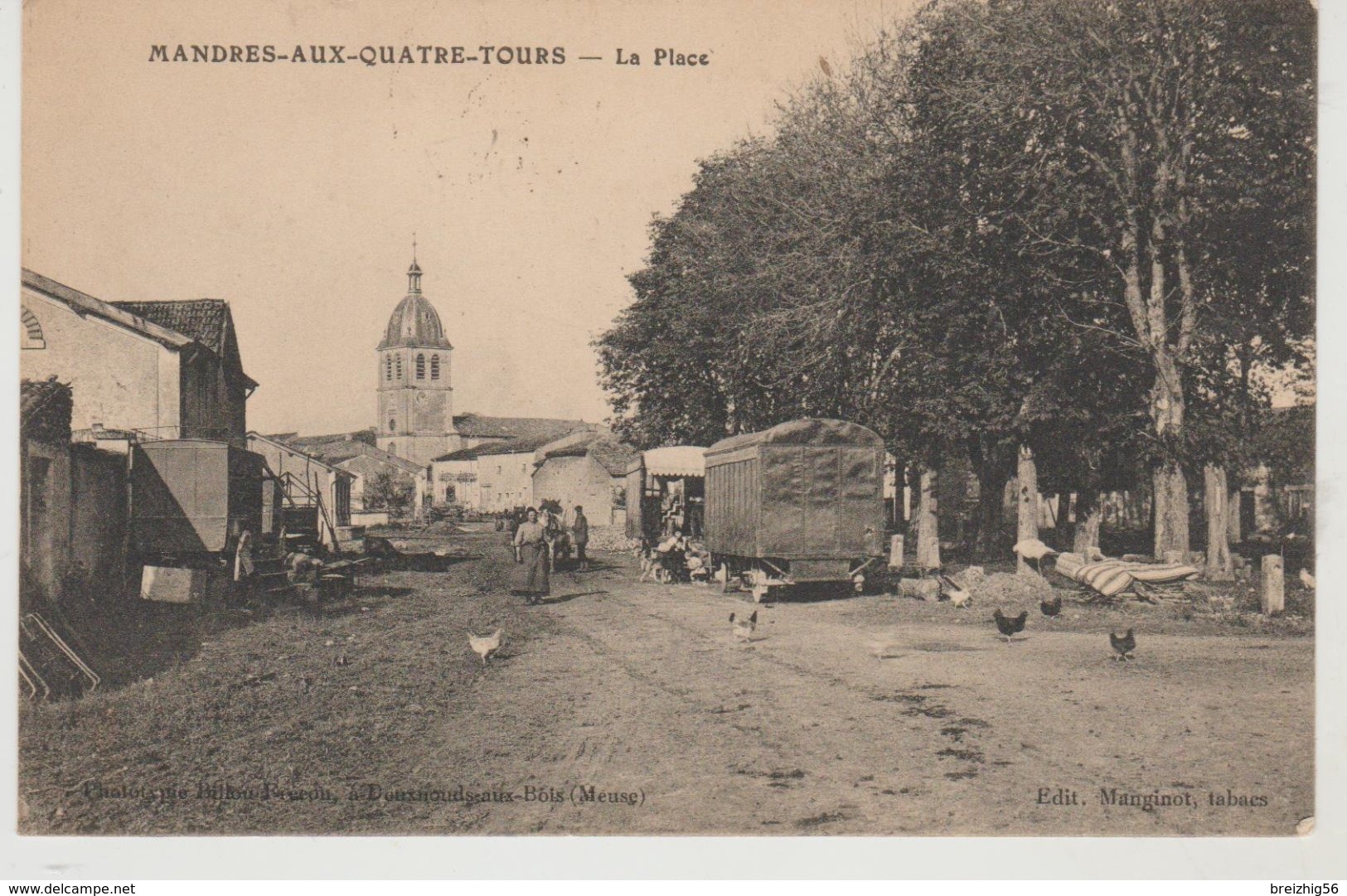 Meurthe Et Moselle MANDRES AUX QUATRE TOURS La Place (Roulotte?) - Autres & Non Classés