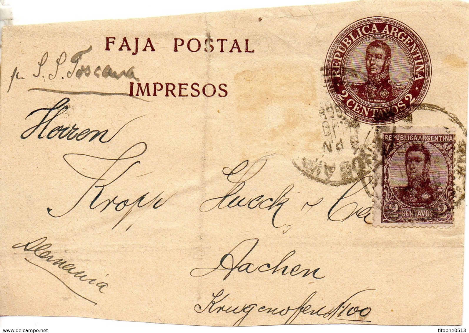 ARGENTINE. Faja Postal Impresos. 2 Centavos + Complément. A Destination D'Aachen. Par S.S. Toscana. - Postwaardestukken