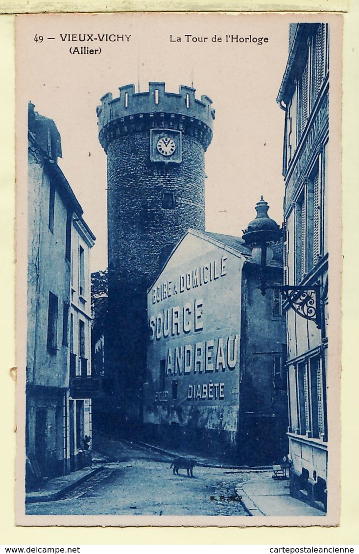 X03045 VIEUX-VICHY Allier CcPUB Source ANDREAU Tour De L'HORLOGE Curistes Buvette 1920s-Cliché Bleuté UNIS BF CATALA 49 - Vichy