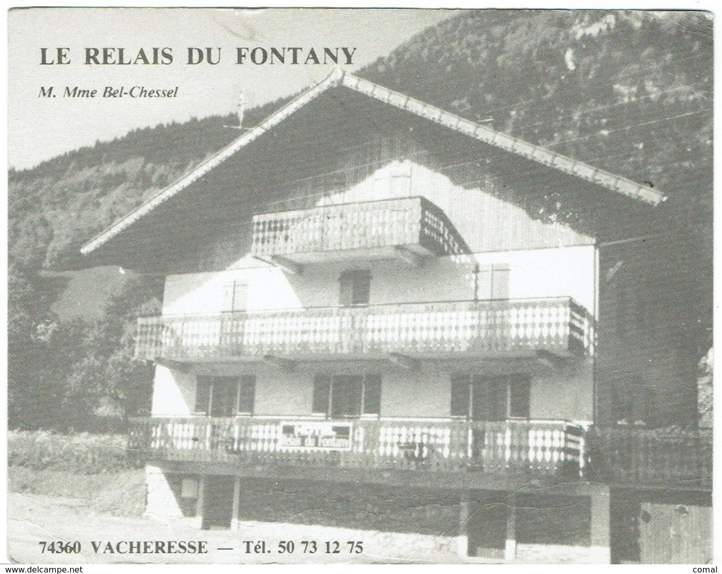 A -74 -VACHERESSE - Le Relais Du Fontany - - Vacheresse