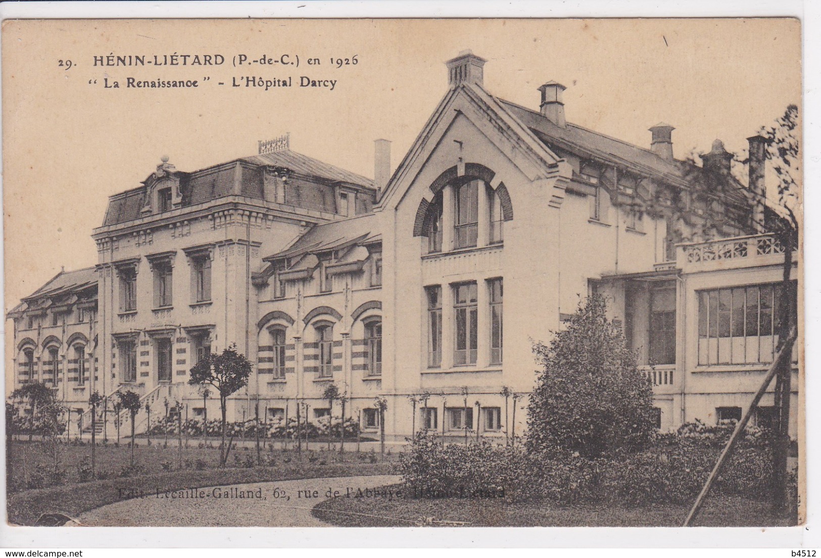 62 HENIN LIETARD En 1926 La Renaissance L' Hôpital Darcy - Henin-Beaumont